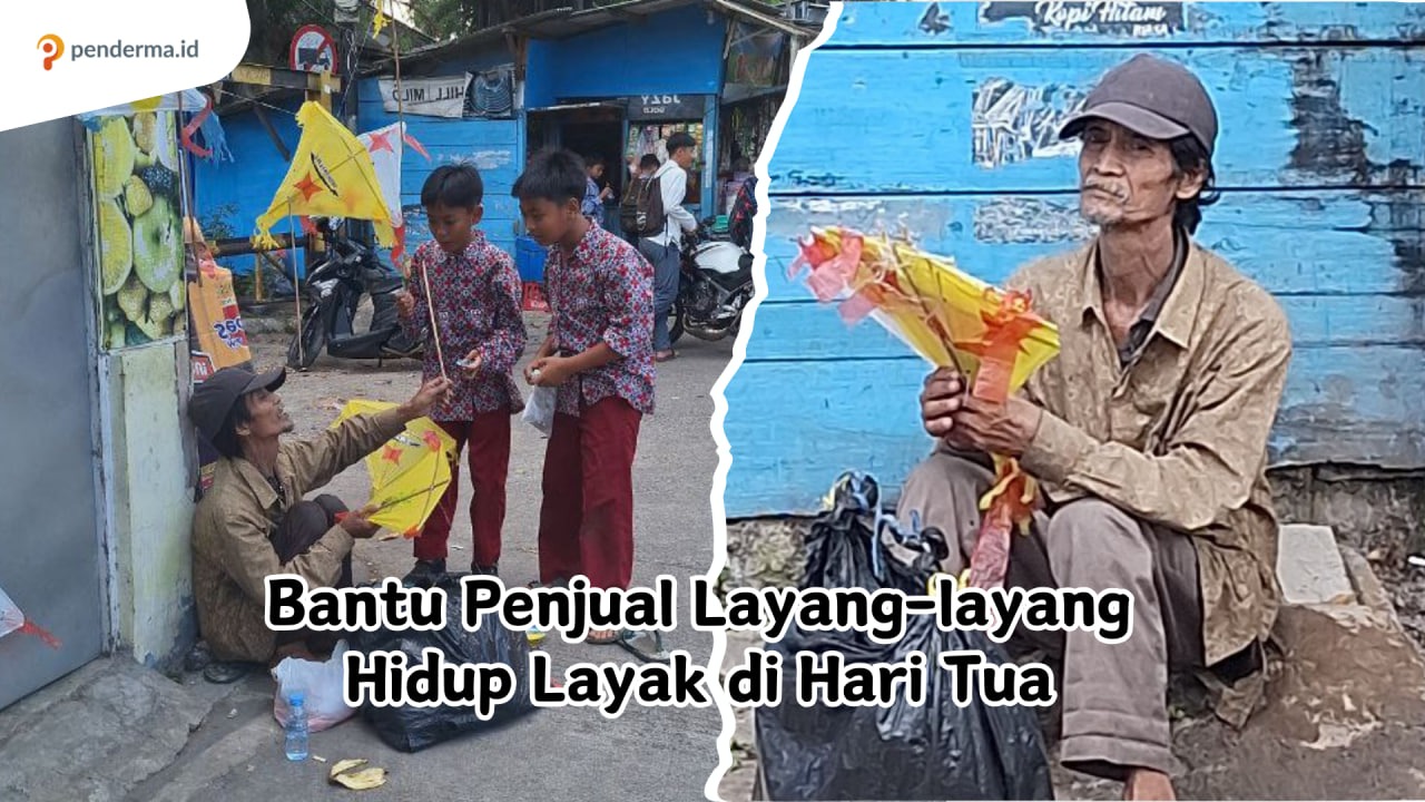 Bantu Penjual Layang layang Hidup Layak di Hari Tua - 18940