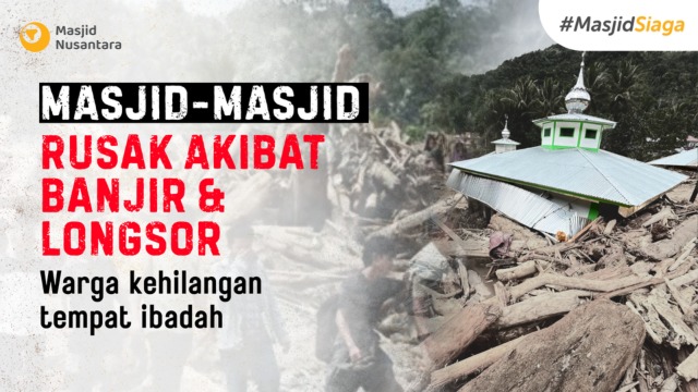 Darurat Pulihkan Masjid Terdampak Bencana
