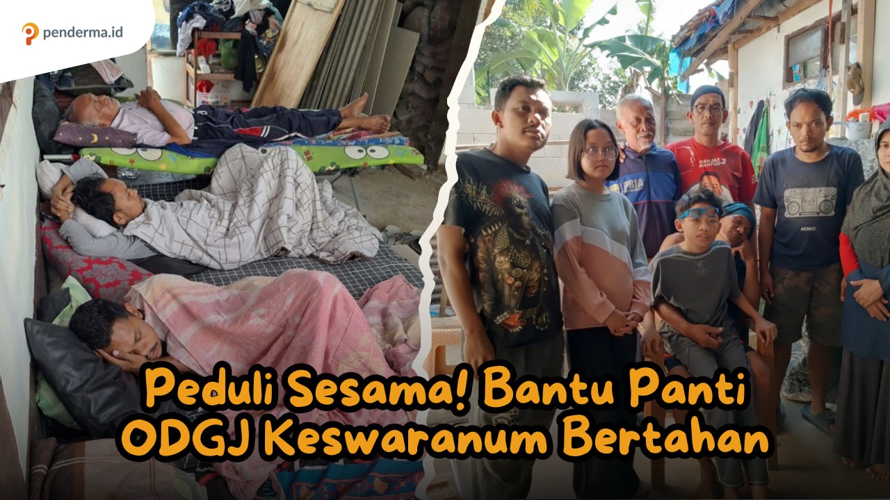 Panti ODGJ Keswaranum Butuh Bantuan Kita Untuk Bertahan - 21793