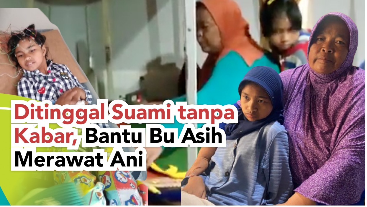Ditinggal Suami tanpa Kabar Bantu Bu Asih Merawat Ani - 19449