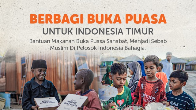 Kirim Nikmatnya Berbuka Puasa Sampai Pelosok Indonesia - 19609