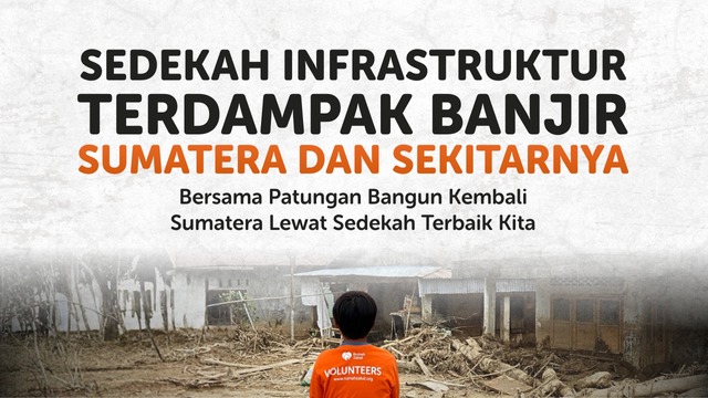 Sedekah Bangun Kembali Sumatera Dan Sekitarnya