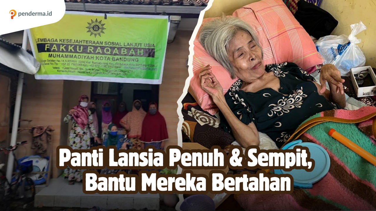 Panti Lansia Penuh dan Sempit! Bantu Mereka Bertahan - 21255