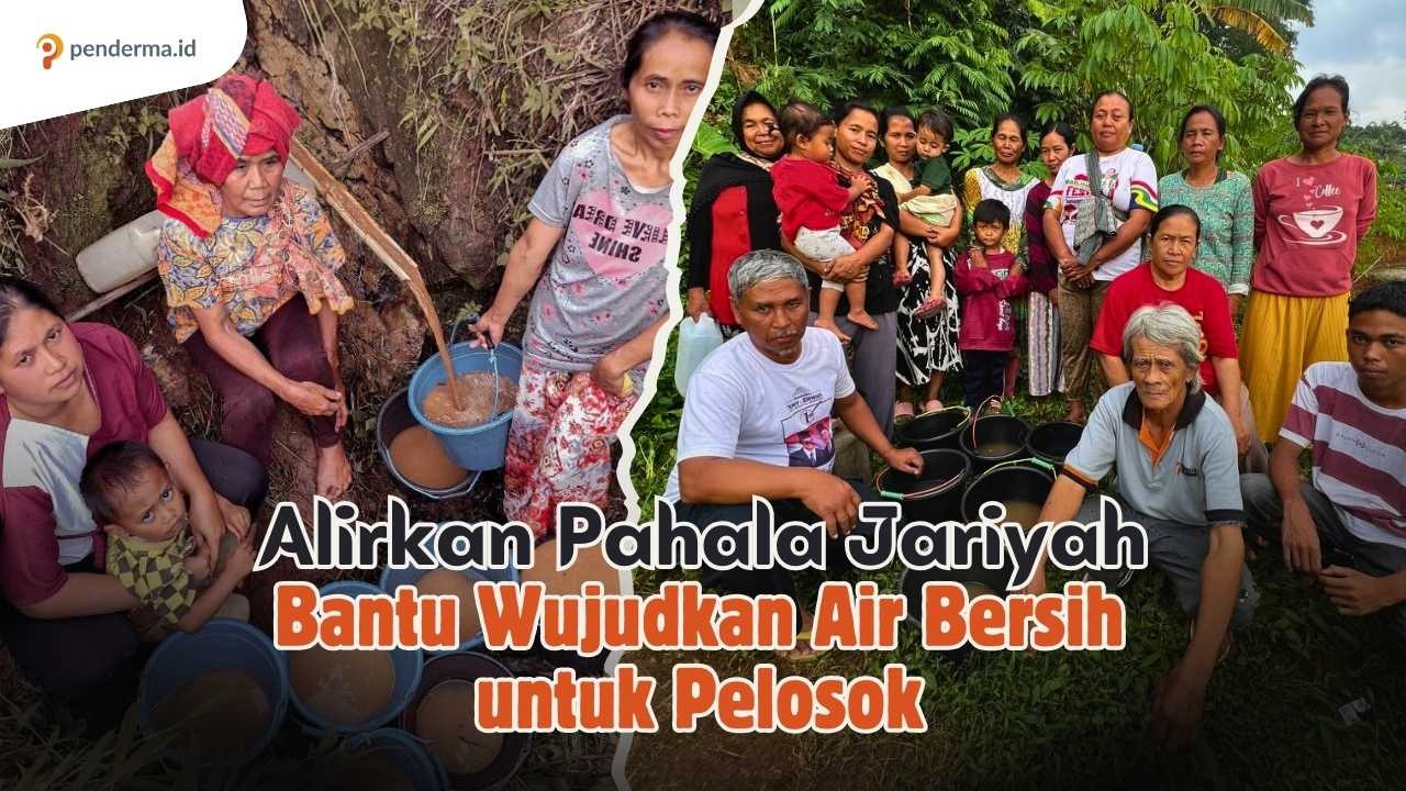 Pahala Jariyah! Wujudkan Air Bersih untuk Warga Pelosok - 22124