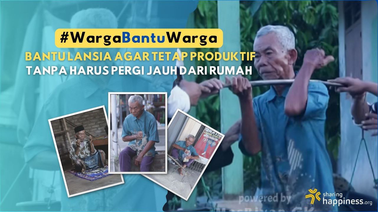 Bantu Mereka Bertahan Hidup di Masa Tuanya