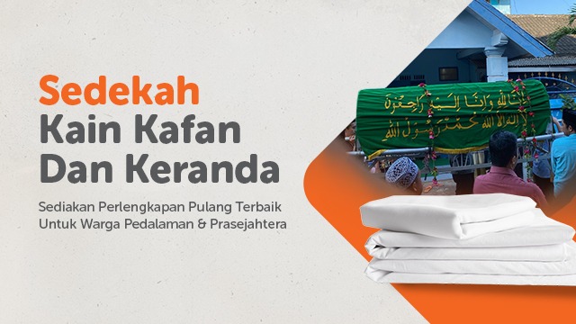 Sedekah Kain Kafan Dan Keranda Untuk Warga Dhuafa - 21290