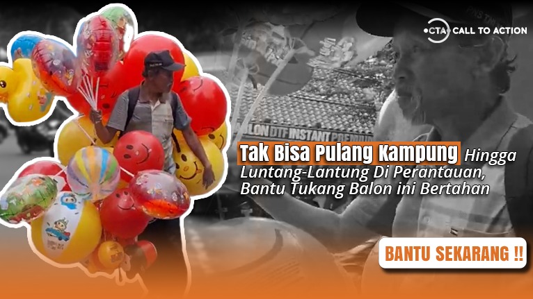 Sendiri Dijalanan Tukang Balon ini Bertahan Tanpa Makan - 21649