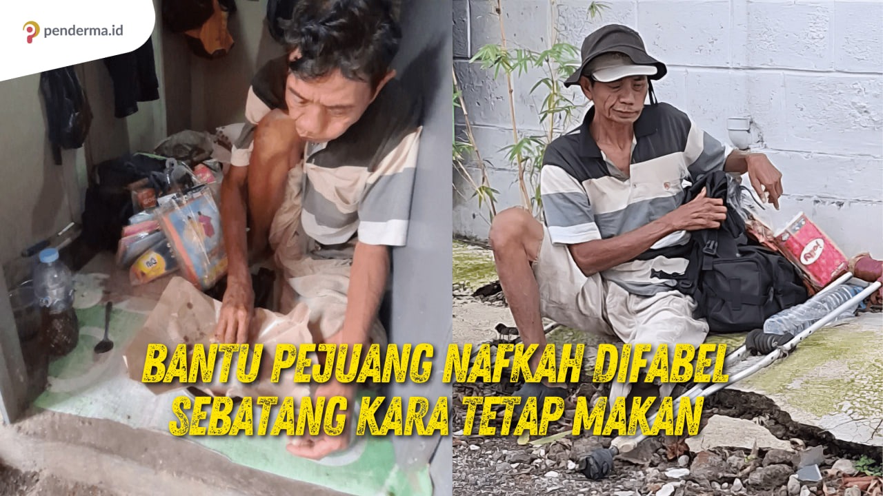 Bantu Pejuang Nafkah Difabel Sebatang Kara Tetap Makan - 19170