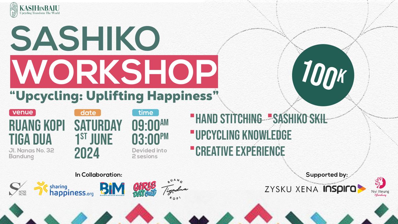 Workshop Sashiko : “Upcycling: Uplifting Happiness”