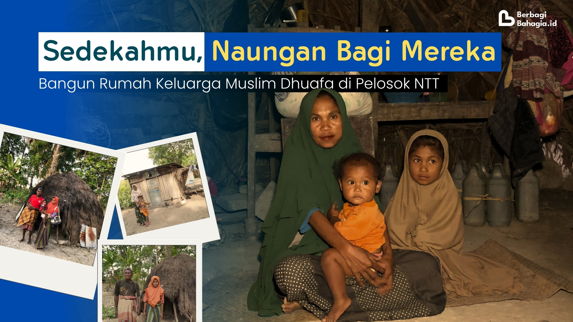 Bantu Bangun Rumah Muslim Dhuafa di Pelosok Nusa Tenggara Timur - 21570