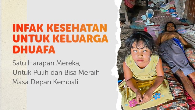 Perantara Kita Bantu Keluarga Dhuafa Sehat Kembali