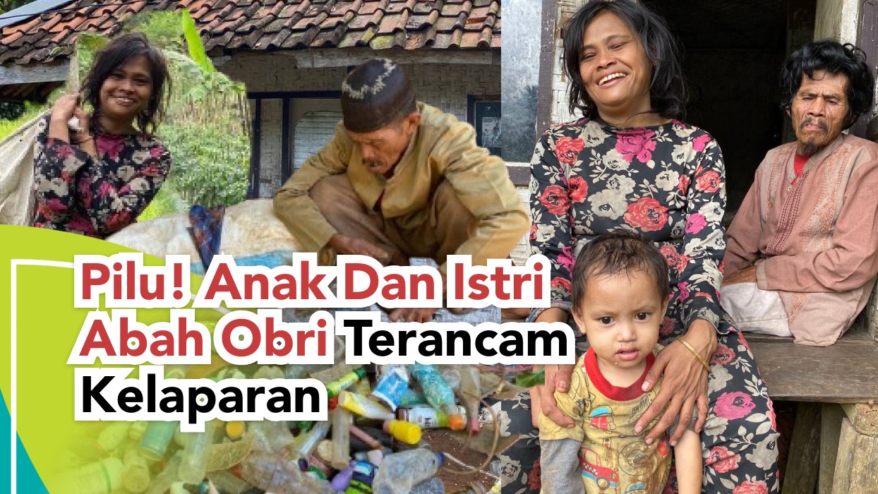Pilu! Anak Dan Istri Abah Obri Terancam Kelaparan - 22100