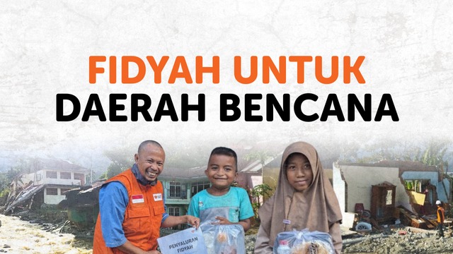 Fidyah Untuk Daerah Bencana