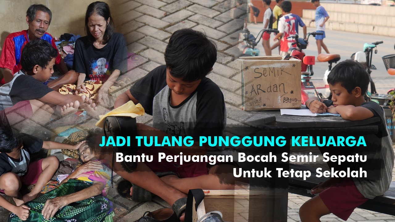 Perjuangan Fardan Bocah Tulang Punggung Keluarga - 21170