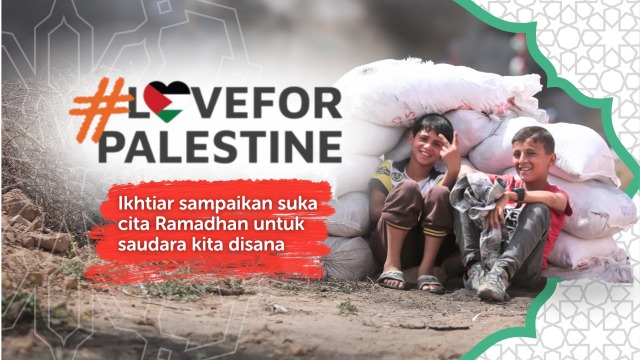 LoveForPalestine Bantu Palestina Hingga Merdeka
