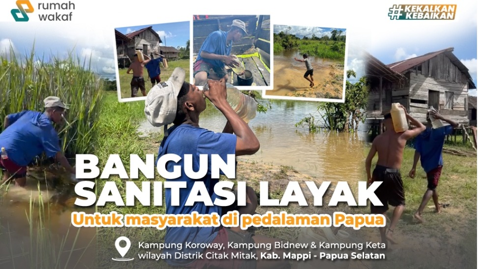 Bangun Sanitasi Layak di wilayah timur Pedalaman Papua