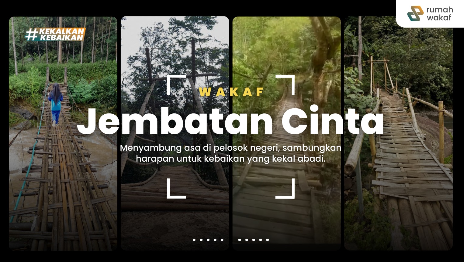 Jembatan Cinta Rumah Wakaf - 15086