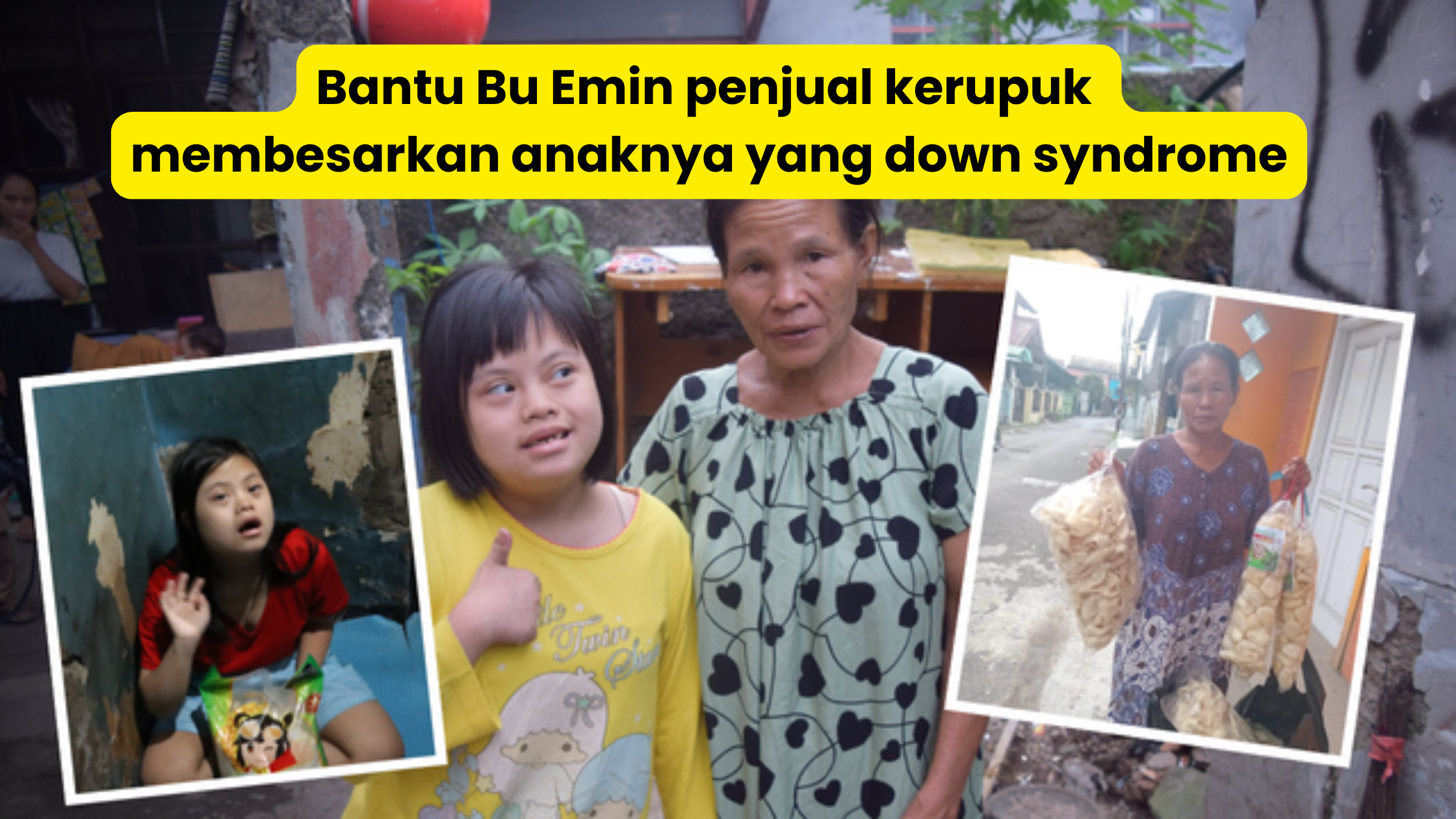 Bu Emin jual krupuk keliling demi anak yg down syndrome - 18137