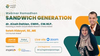 Webinar Bersama Dr. Aisyah Dahlan : Generasi Sandwich