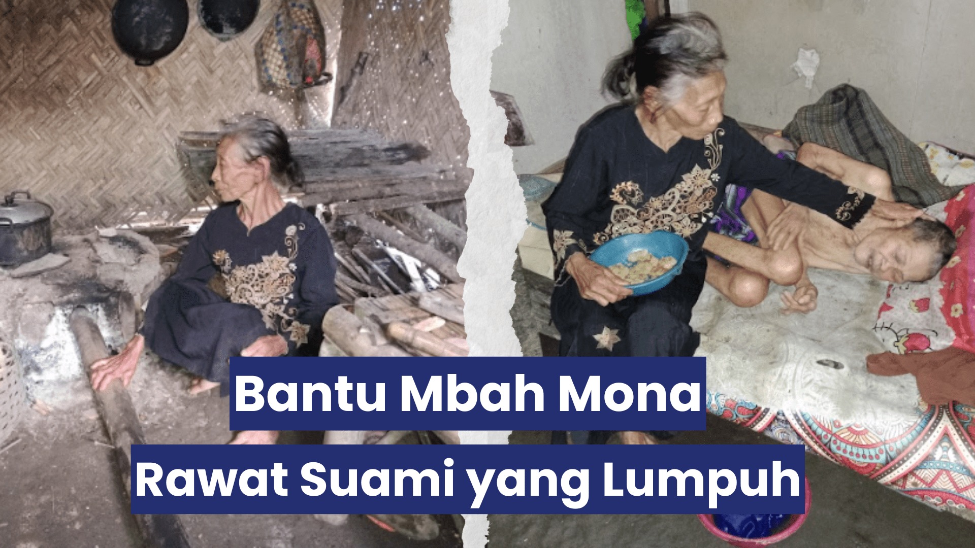 Bantu Mbah Mona Rawat Suami Lumpuh di Usia Rentanya - 20977