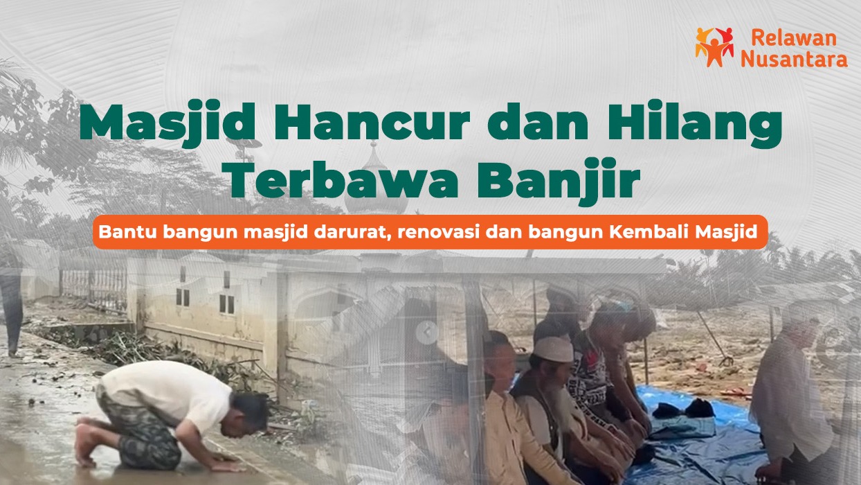 Bangun Masjid Darurat untuk Penyintas Banjir Sumatera - 23120