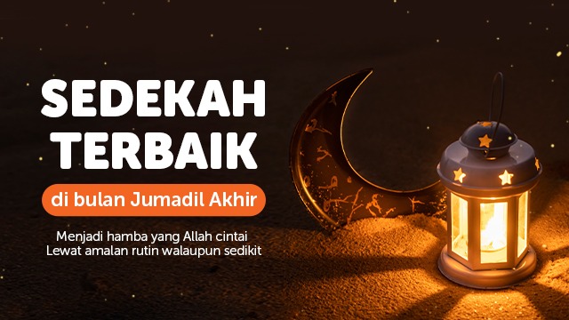 Sedekah Terbaik Di Bulan Yang Paling Baik - 19705