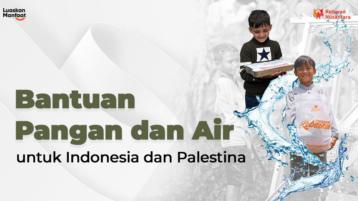 BANTUAN PANGAN DAN AIR U INDONESIA DAN PALESTINA