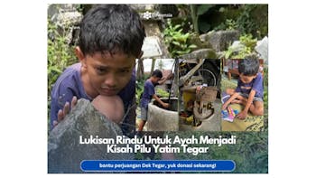 Lukisan Rindu untuk Ayah Menjadi Kisah Pilu Yatim Tegar
