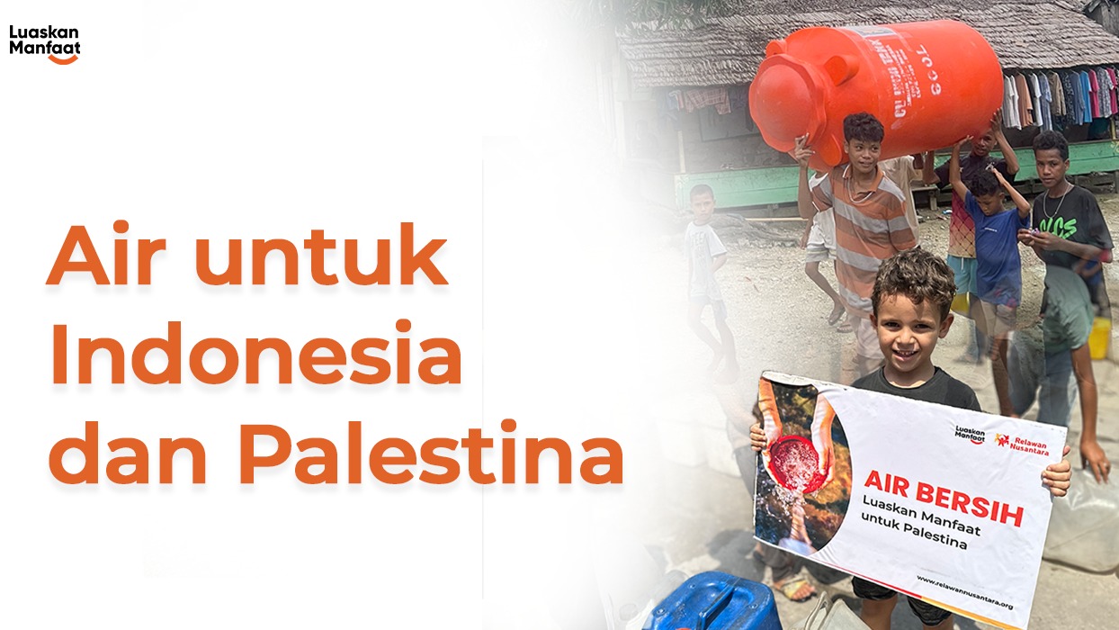 BANTUAN AIR UNTUK INDONESIA DAN PALESTINA - 21970
