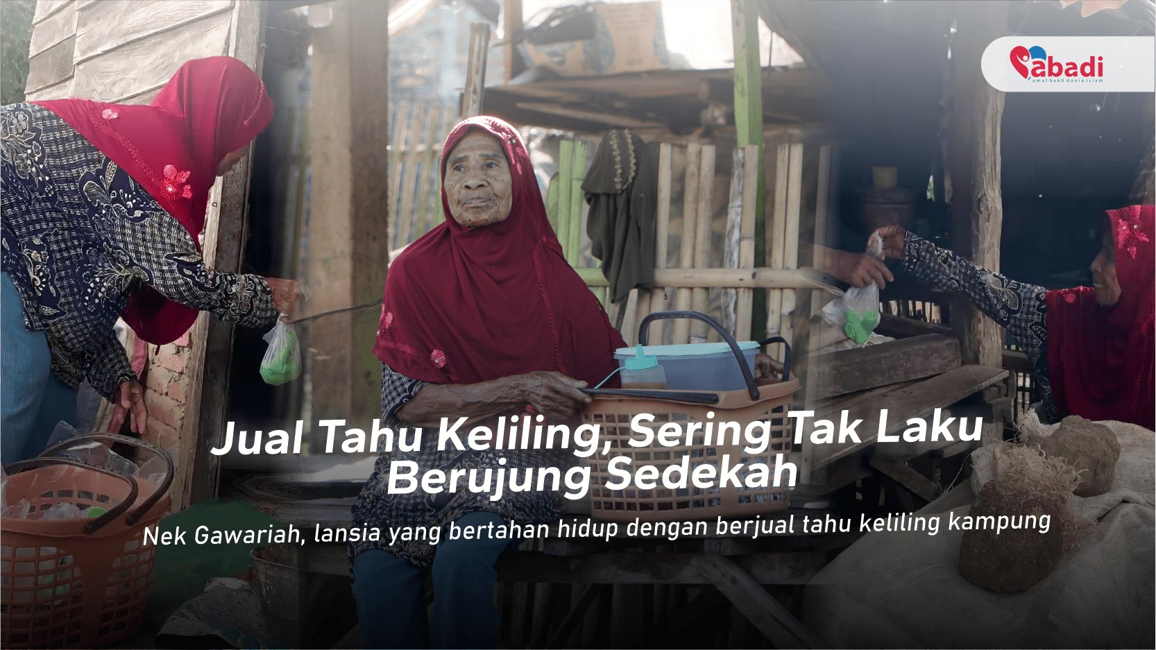 Jual Tahu Bertahan Hidup Bantu Nek Gawariah Berjuang - 20843
