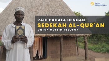 Alirkan Terus Pahala Dengan Sedekah Al-Qur'an Ke Pelosok Negeri