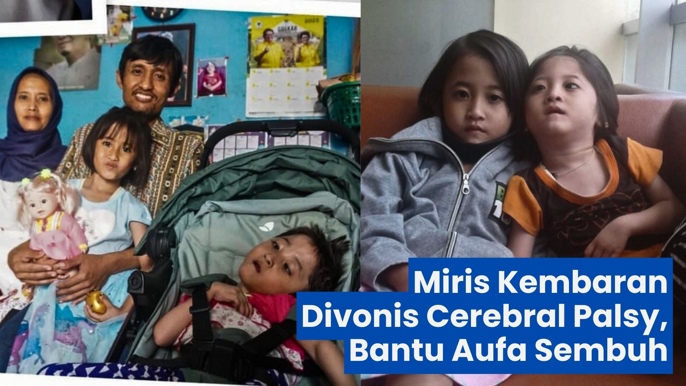 Bantu Adik Si Kembar Sembuh Dari Cerebral Palsy - 17654