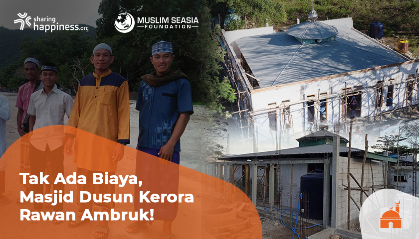 Bantu Renovasi Masjid Paling Ujung di Dusun Kerora