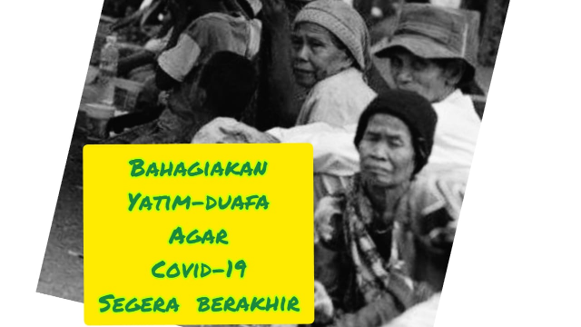 Bahagiakan Para Duafa , Covid-19 segera berakhir - 6390
