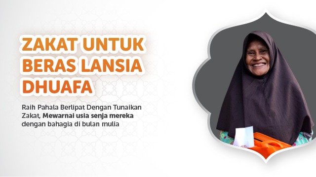 Zakat Untuk Beras Lansia Dhuafa
