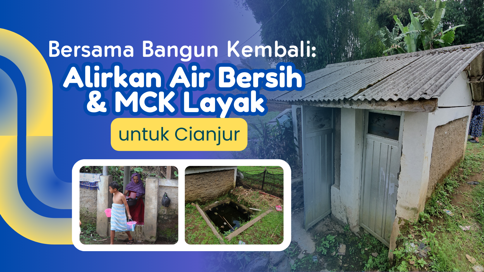 Bantu Warga di Cianjur Miliki MCK yang Layak dan Sumber Air yang Bersih! - 17154