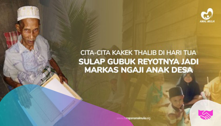 Renovasi Gubuk Kakek Thalib Jadi Markas Mengaji - 8617