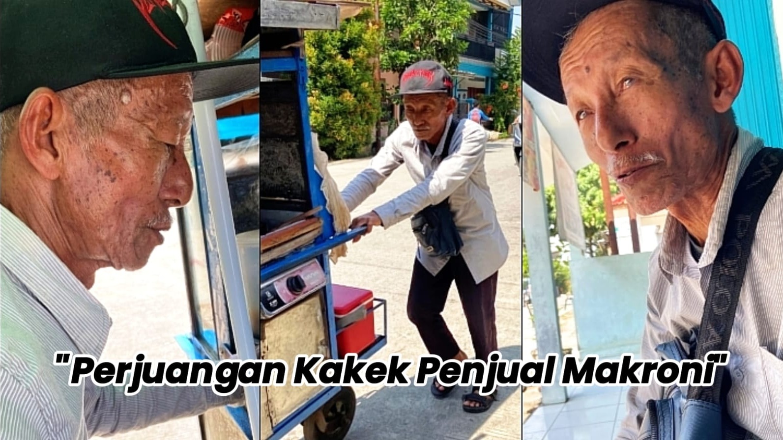 Roda Kehidupan Seorang Kakek Penjual Makaroni - 22431