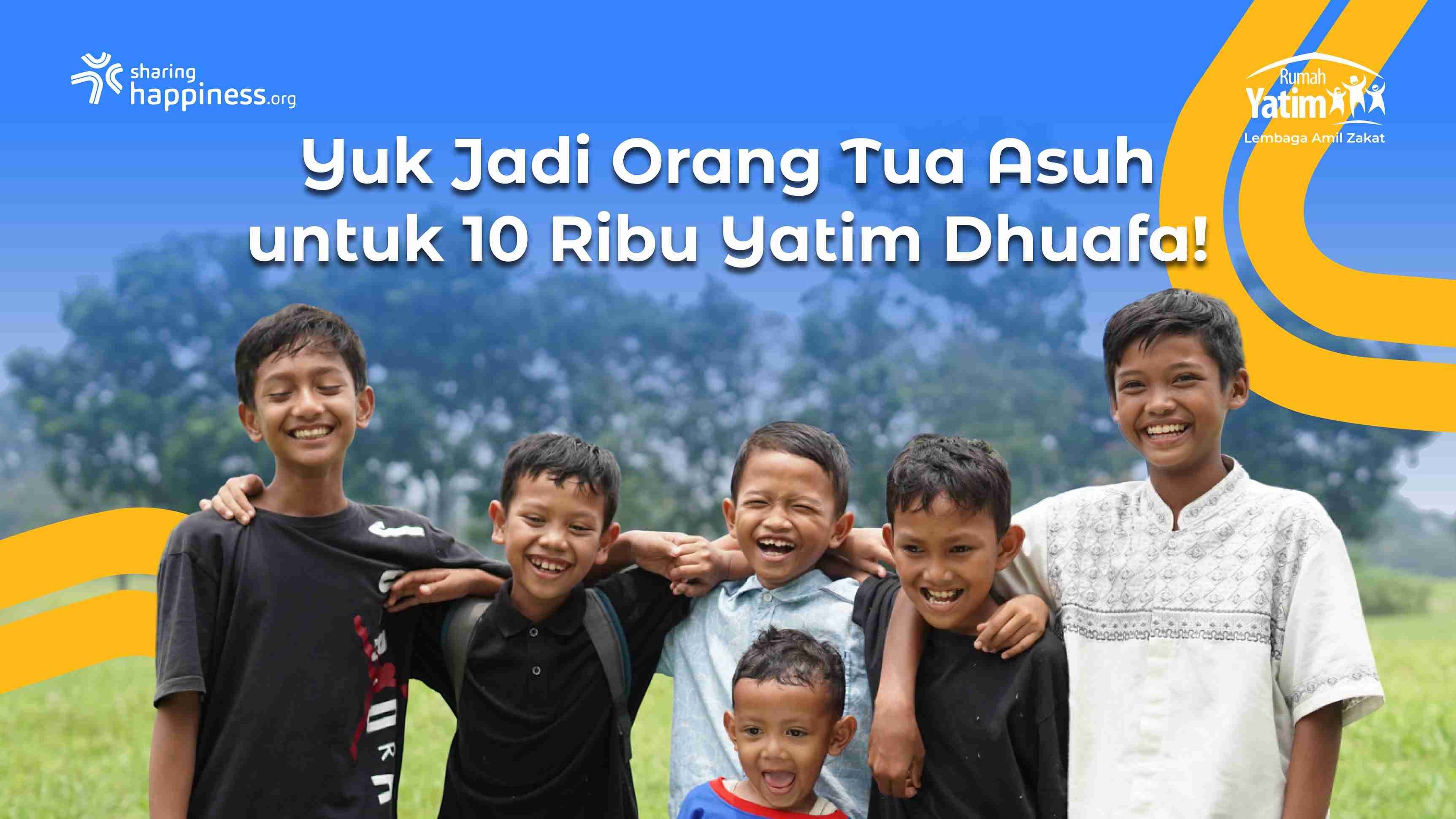 Maukah Jadi Orang Tua Asuh Ribuan Yatim dan Dhuafa - 21251