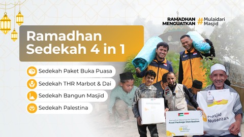 Sedekah 4 in 1 Ramadhan Satu Donasi Sejuta Keberkahan