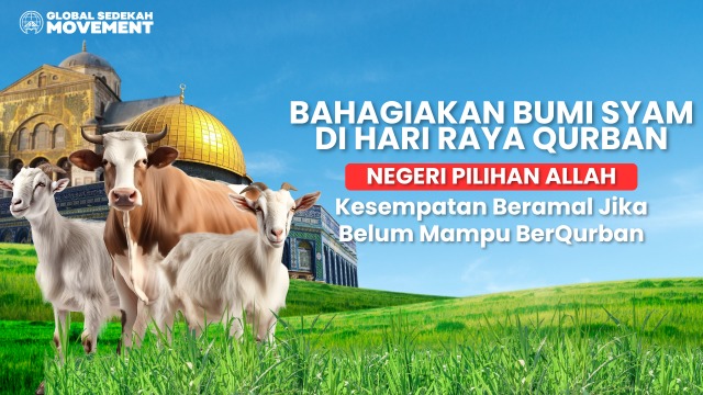 Bahagiakan Bumi Syam di Hari Raya Qurban - 20447