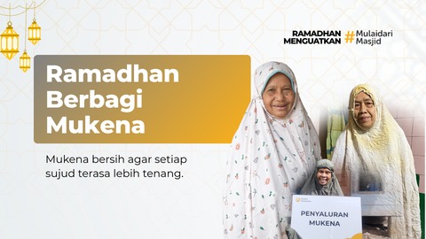 Kado Mukena Ramadhan Untuk Lansia Pelosok