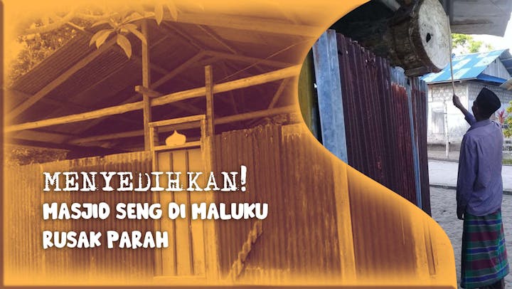 Sharing Happiness | Bedah Masjid Seng di Pedalaman Maluku