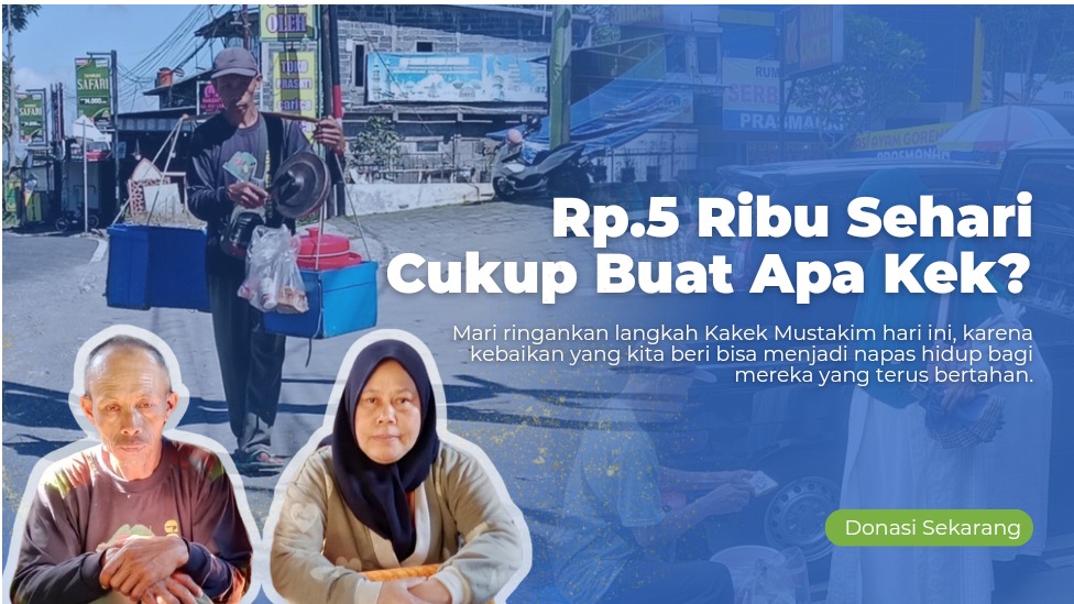 Di Usia Senja Kakek Terus Melangkah Bertahan Hidup