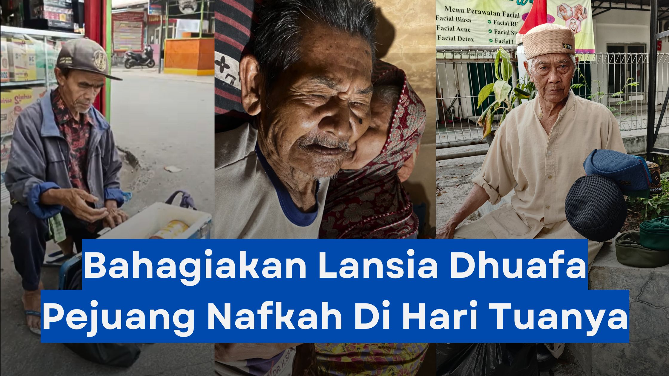 Berjuang Di Umur Senja Demi Bertahan Hidup, Bantu Lansia Dhuafa Berdaya - 19690