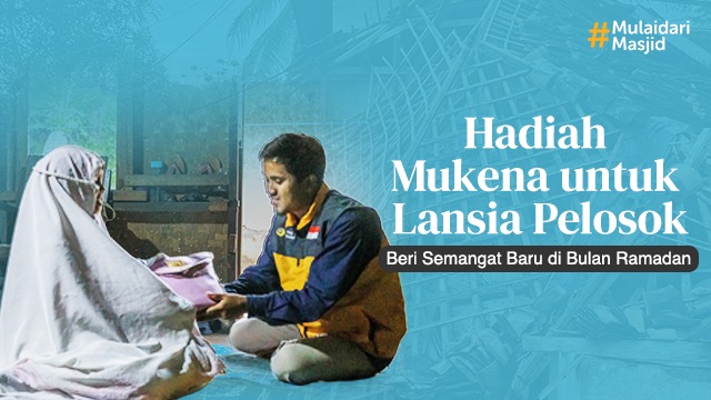 Kado Mukena Ramadhan Untuk Lansia Pelosok - 15437