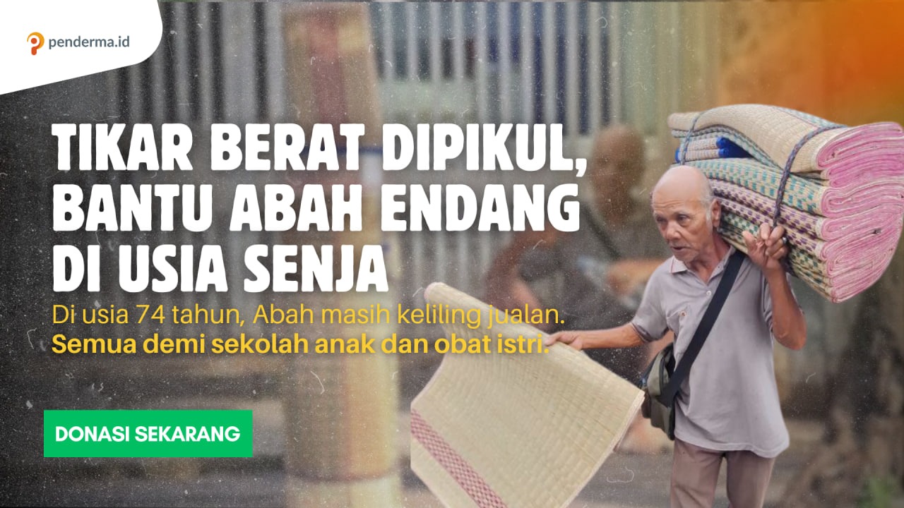 Tikar Berat Dipikul Bantu Abah Endang di Usia Senja - 20910