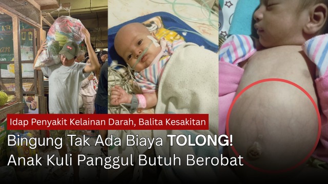 Idap Kelainan Darah Anak Kuli Panggul Butuh Berobat - 20677