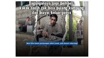 Bantu Abah Muh Terus Berjuang Mencari Nafkah