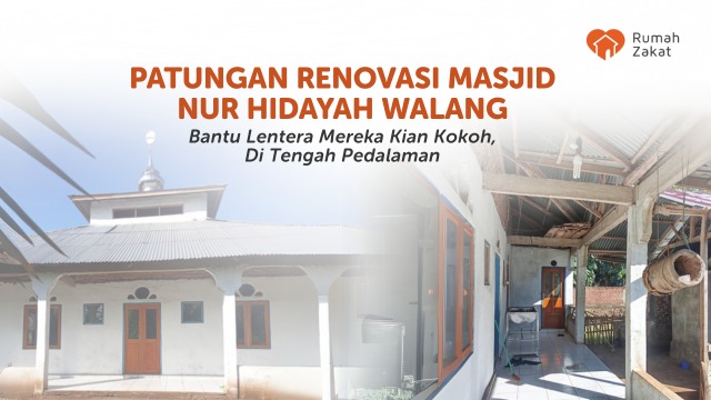 Patungan Renovasi Masjid Nur Hidayah Walang